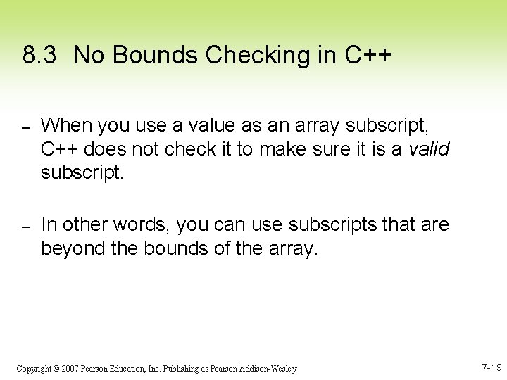 8. 3 No Bounds Checking in C++ – When you use a value as