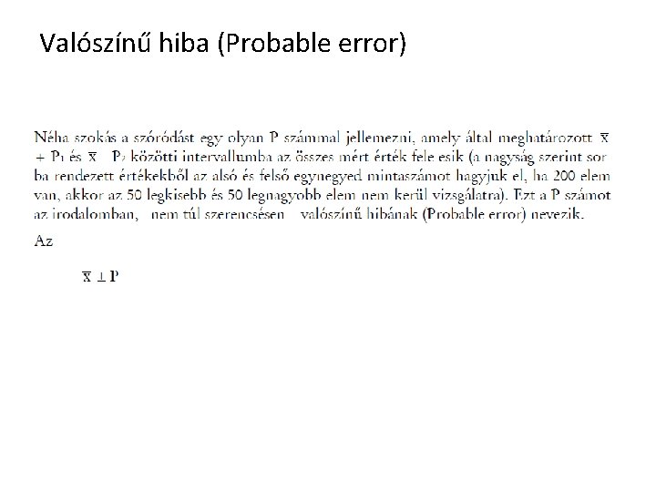 Valószínű hiba (Probable error) 