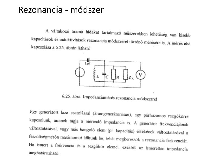 Rezonancia - módszer 