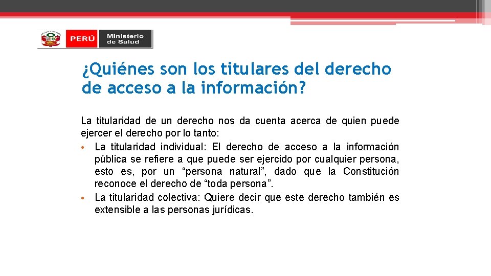 ¿Quiénes son los titulares del derecho de acceso a la información? La titularidad de