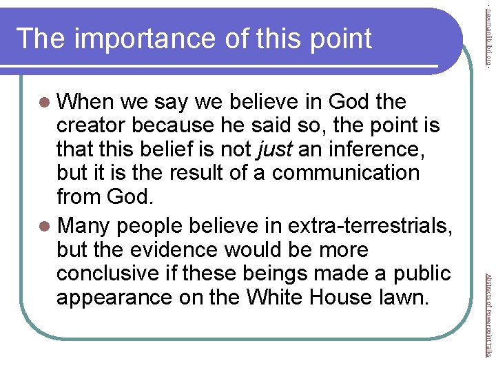 l When Abstracts of Powerpoint Talks we say we believe in God the creator