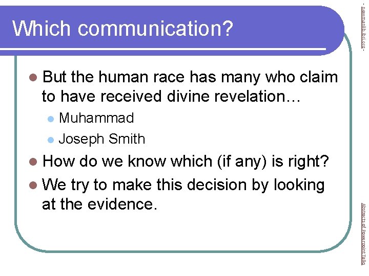 - newmanlib. ibri. org - Which communication? l But the human race has many