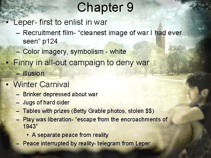 Chapter 9 • Leper- first to enlist in war – Recruitment film- “cleanest image