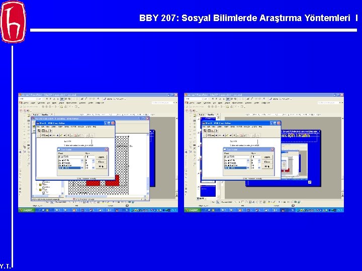 BBY 207: Sosyal Bilimlerde Araştırma Yöntemleri I Y. T. 