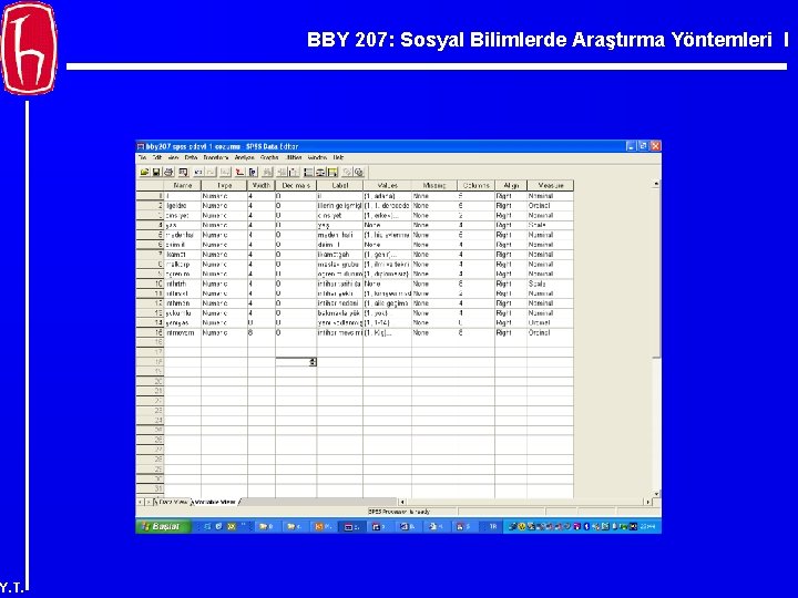 BBY 207: Sosyal Bilimlerde Araştırma Yöntemleri I Y. T. 