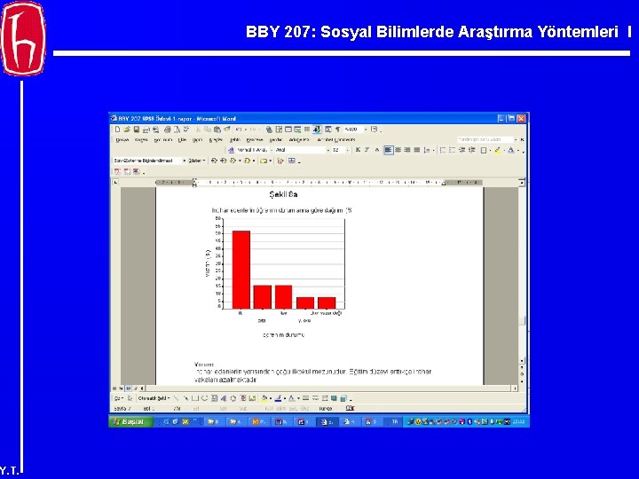 BBY 207: Sosyal Bilimlerde Araştırma Yöntemleri I Y. T. 