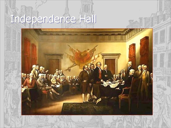 Independence Hall 