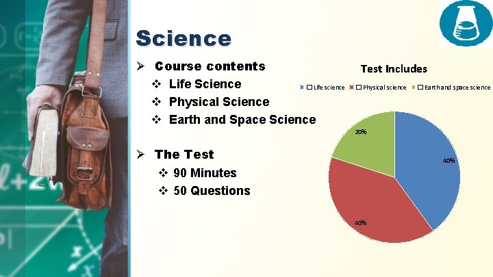 Science Ø Course contents v Life Science �Life science v Physical Science v Earth