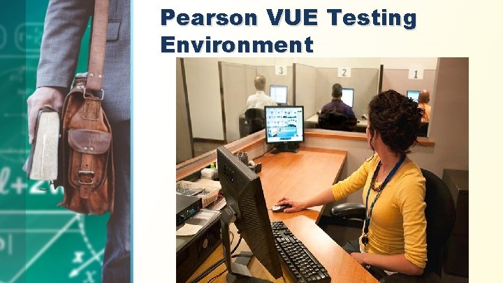 Pearson VUE Testing Environment 