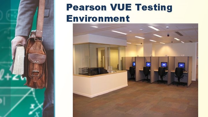 Pearson VUE Testing Environment 