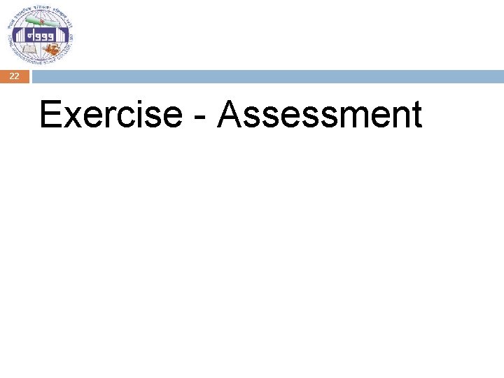 22 Exercise - Assessment 