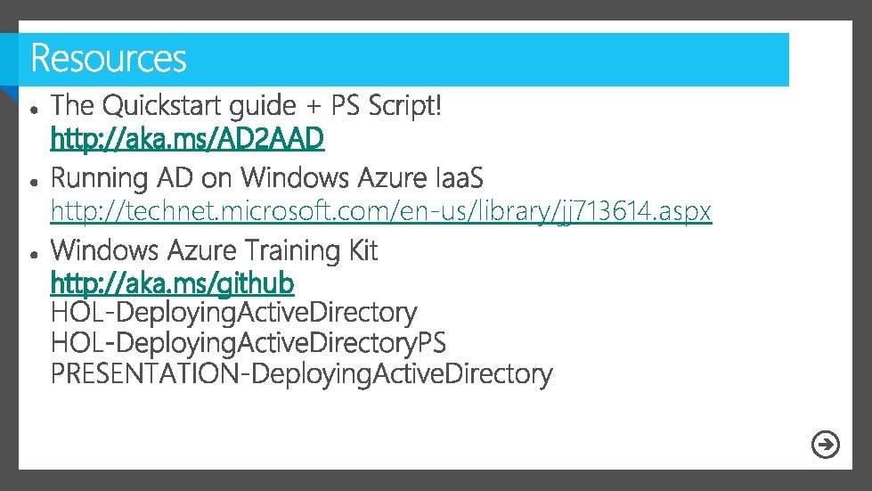 http: //aka. ms/AD 2 AAD http: //technet. microsoft. com/en-us/library/jj 713614. aspx http: //aka. ms/github