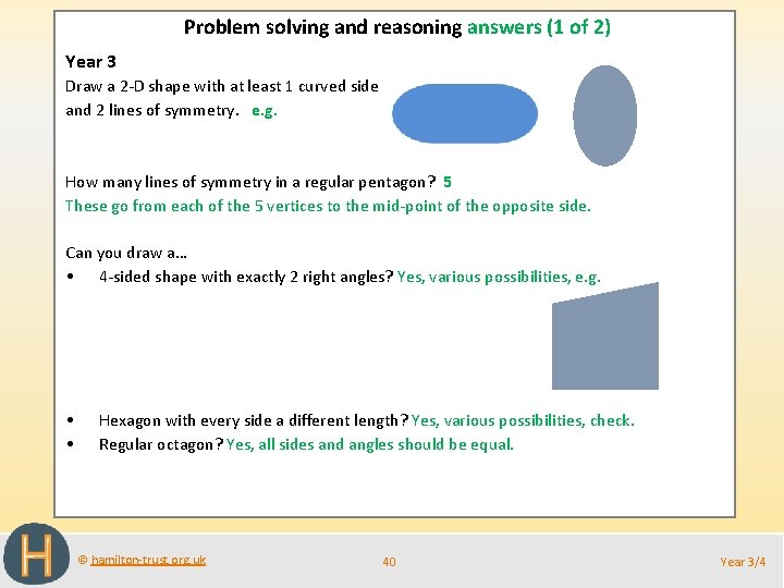 Problem solving and reasoning answers (1 of 2) Year 3 Draw a 2 -D