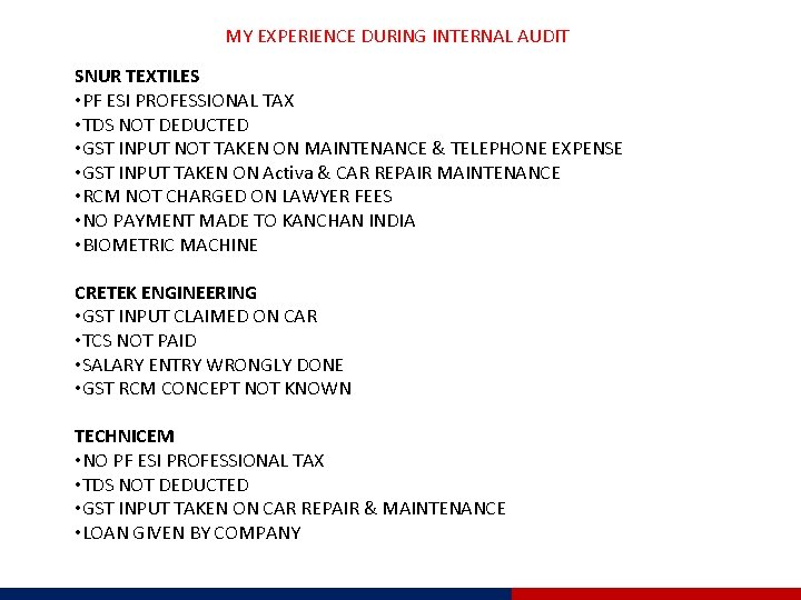 MY EXPERIENCE DURING INTERNAL AUDIT SNUR TEXTILES • PF ESI PROFESSIONAL TAX • TDS