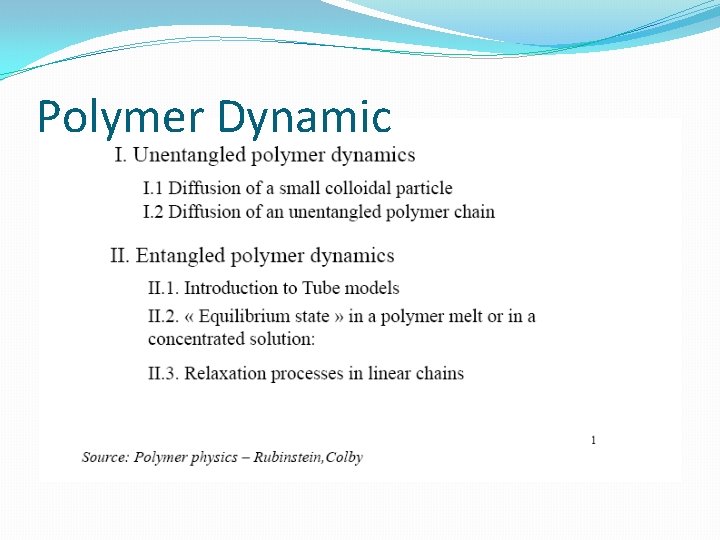 Polymer Dynamic 