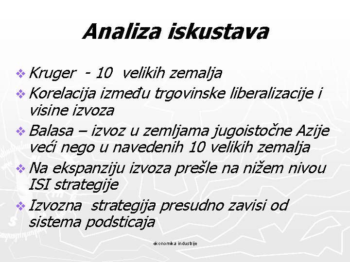 Analiza iskustava v Kruger - 10 velikih zemalja v Korelacija između trgovinske liberalizacije i