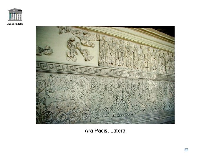 Claseshistoria Ara Pacis. Lateral 