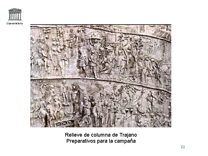 Claseshistoria Relieve de columna de Trajano Preparativos para la campaña 