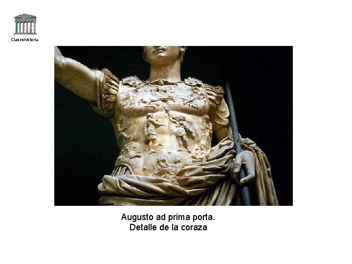 Claseshistoria Augusto ad prima porta. Detalle de la coraza 