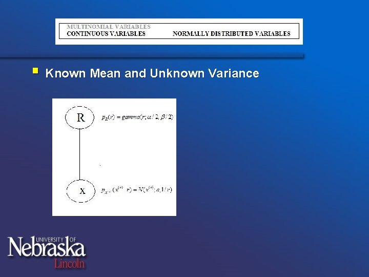 § Known Mean and Unknown Variance 