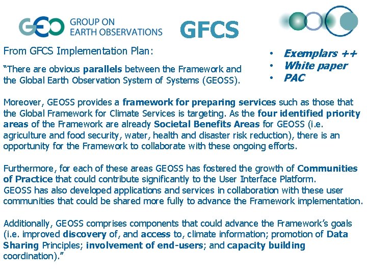 GFCS From GFCS Implementation Plan: “There are obvious parallels between the Framework and the
