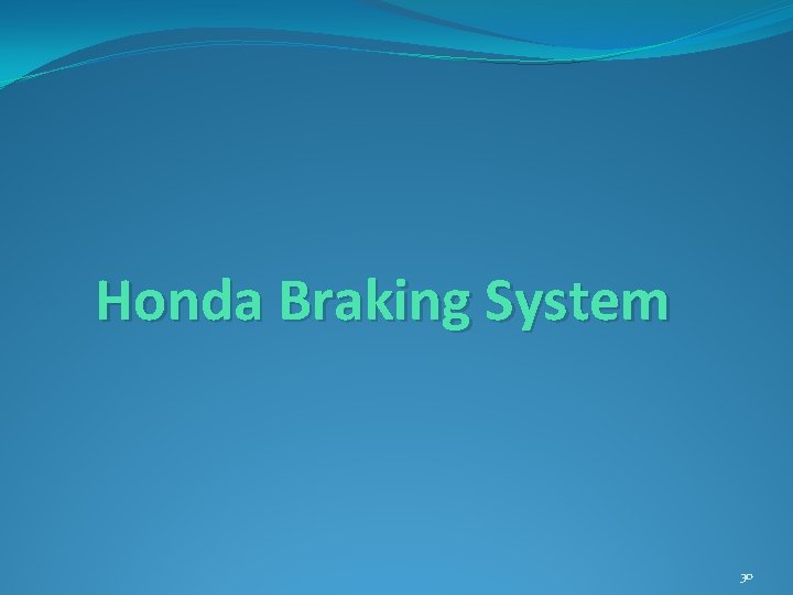 Honda Braking System 30 