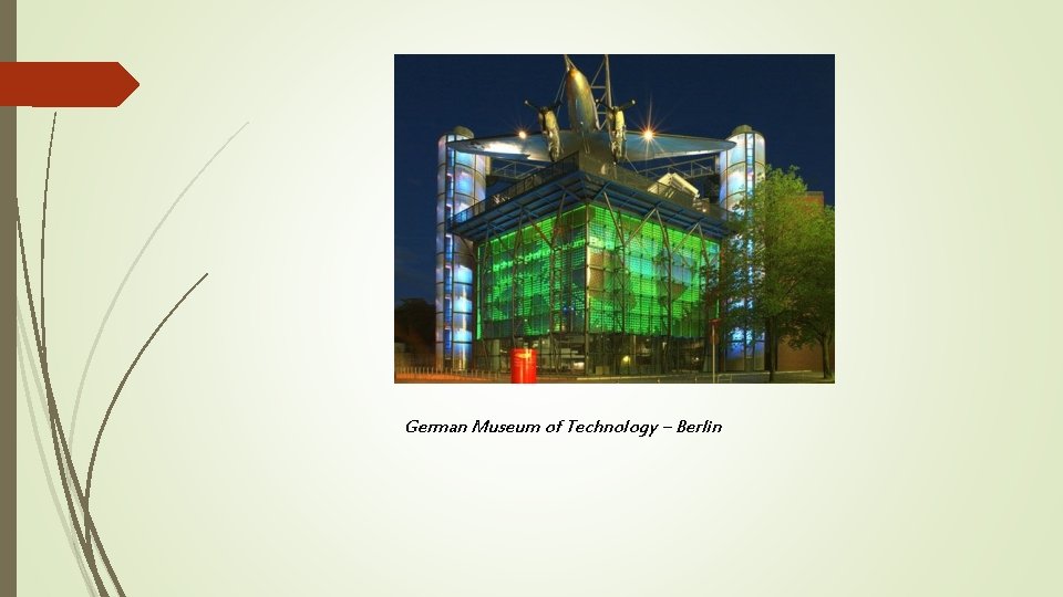 German Museum of Technology – Berlin 