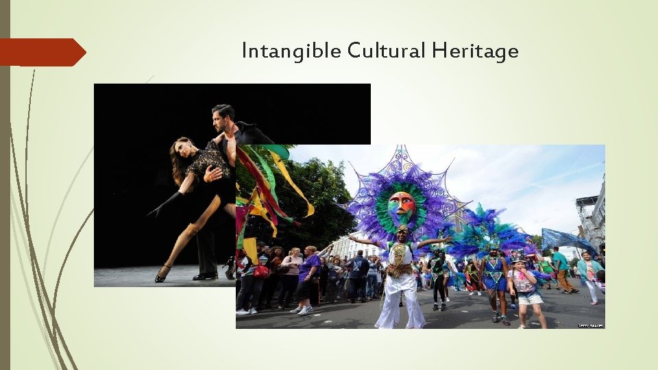 Intangible Cultural Heritage 