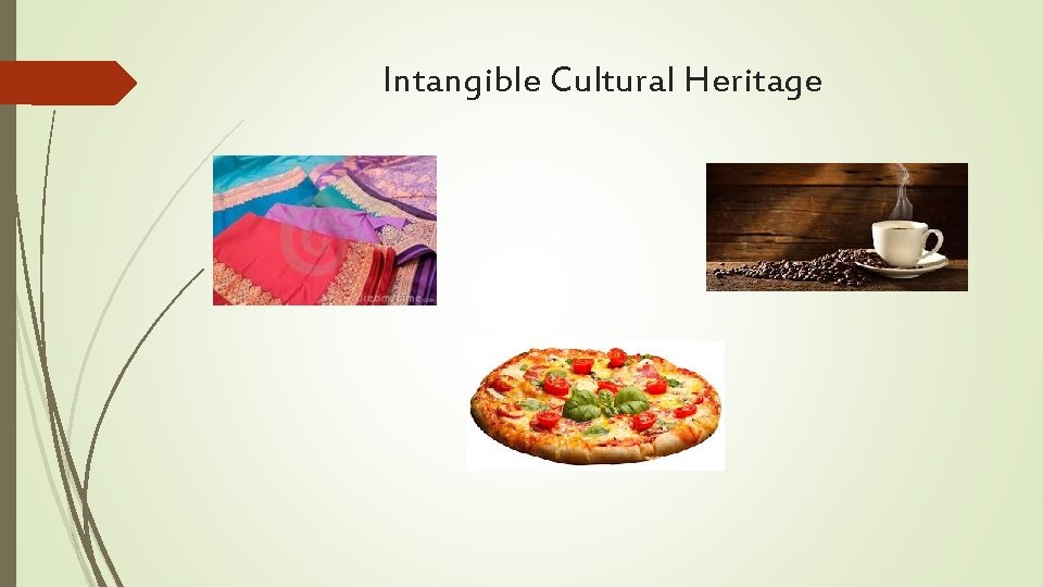 Intangible Cultural Heritage 