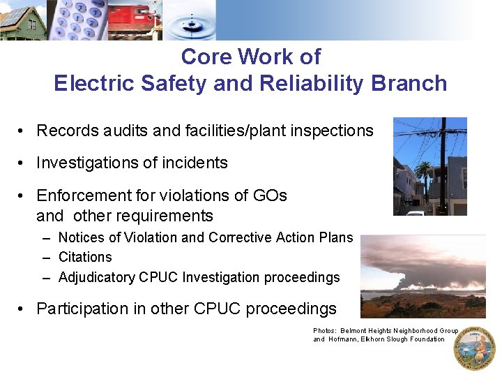 Core Work of Electric Safety and Reliability Branch • Records audits and facilities/plant inspections