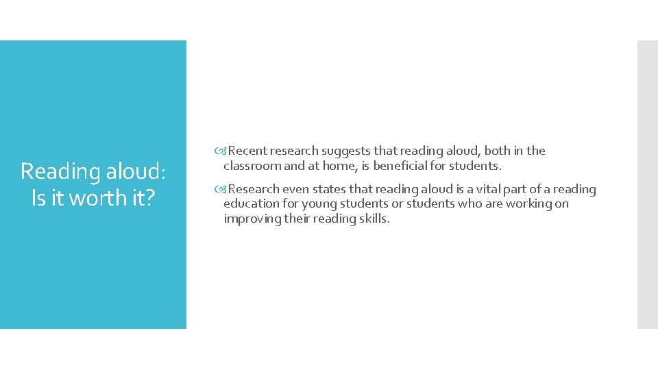 Reading aloud: Is it worth it? Recent research suggests that reading aloud, both in