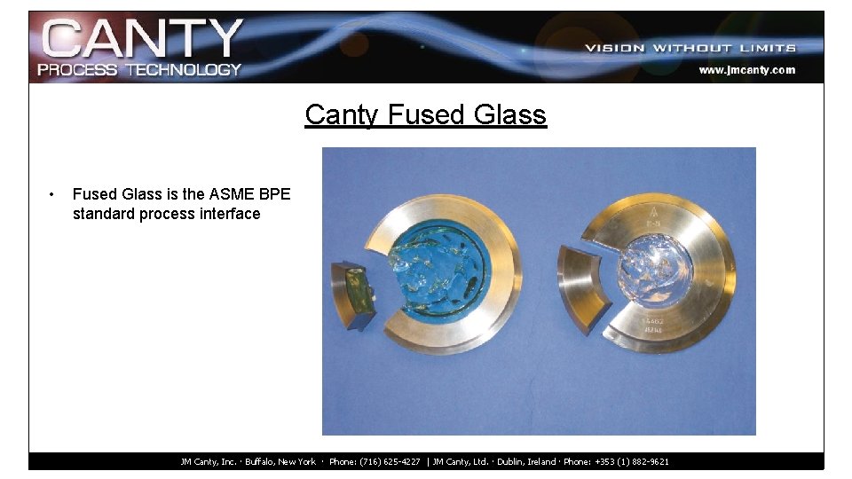 Canty Fused Glass • Fused Glass is the ASME BPE standard process interface JM