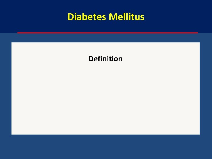 Diabetes Mellitus Definition 