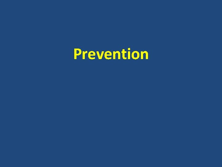 Prevention 