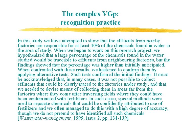 The complex VGp: recognition practice In this study we have attempted to show that The complex VGp: recognition practice In this study we have attempted to show that