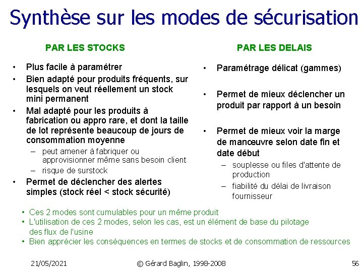 Synthèse sur les modes de sécurisation PAR LES STOCKS • • • PAR LES