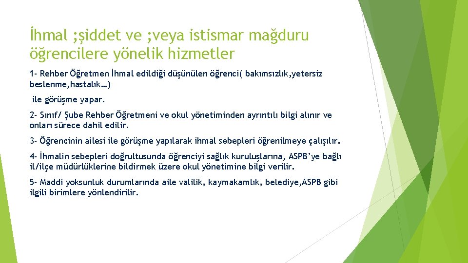 İhmal ; şiddet ve ; veya istismar mağduru öğrencilere yönelik hizmetler 1 - Rehber