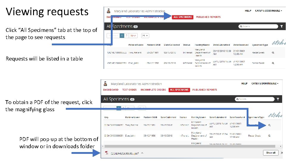 Viewing requests Click “All Specimens” tab at the top of the page to see