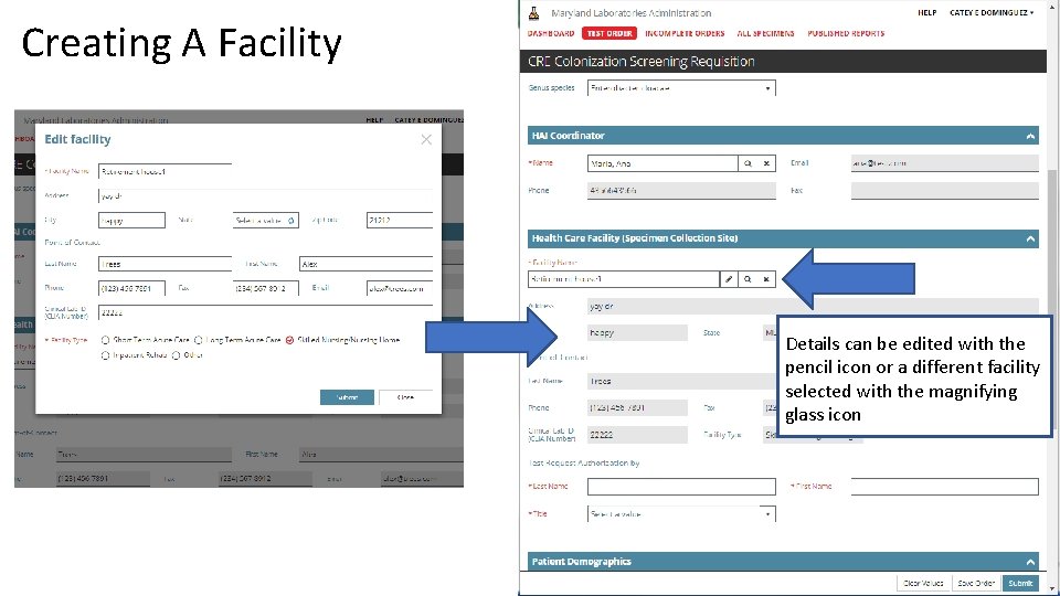 Creating A Facility Details can be edited with the pencil icon or a different