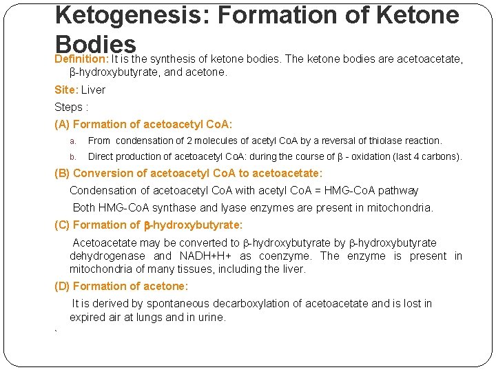 Ketogenesis Formation Of Ketone Bodies Definition It Is