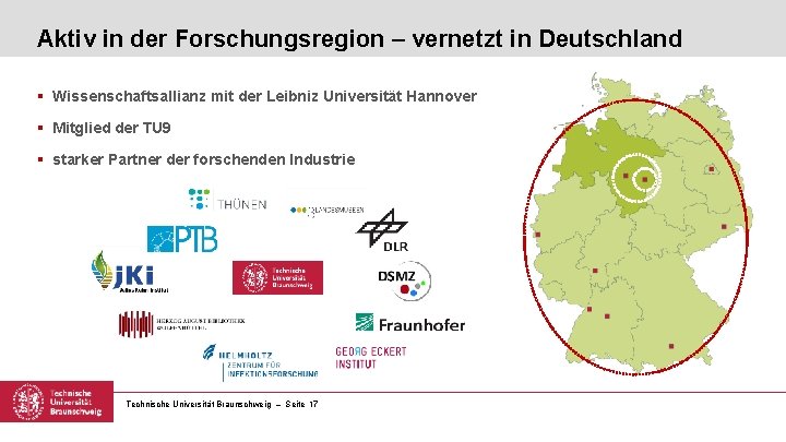 Aktiv in der Forschungsregion – vernetzt in Deutschland § Wissenschaftsallianz mit der Leibniz Universität