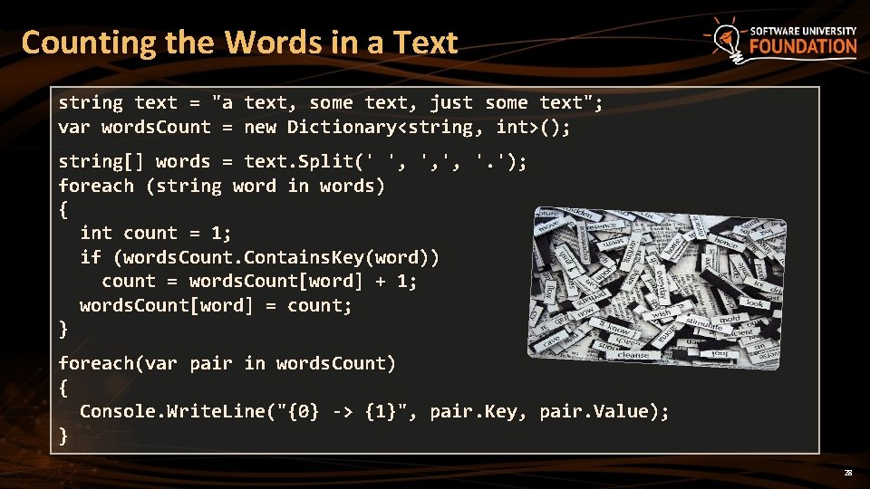 Counting the Words in a Text string text = "a text, some text, just