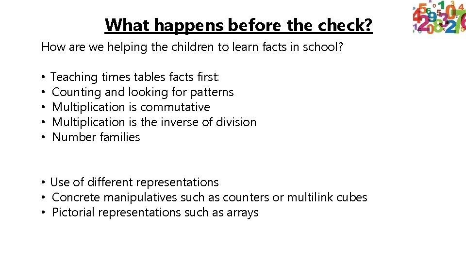 What happens before the check? How are we helping the children to learn facts