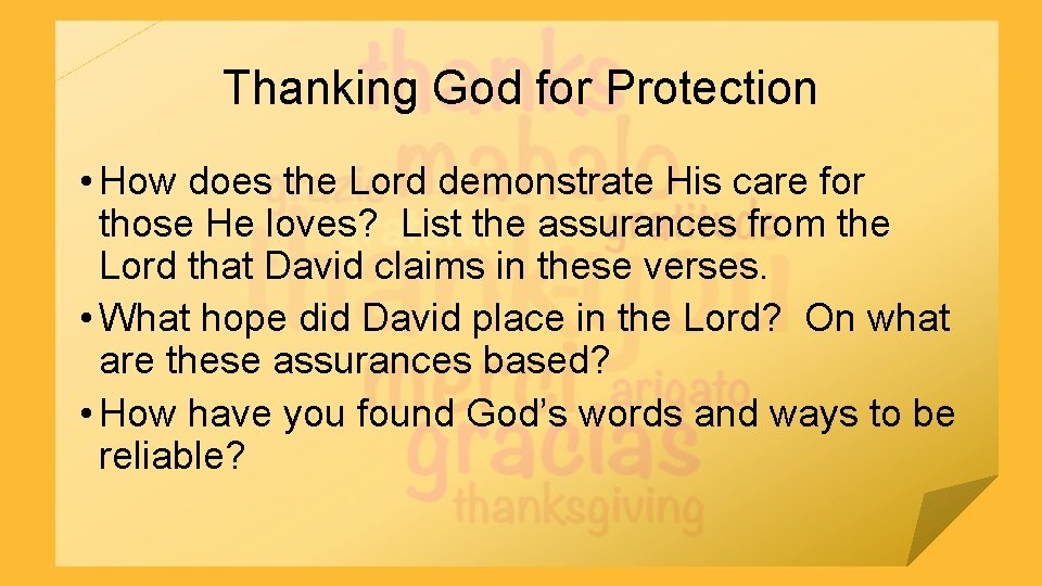 Thanking God for Protection • How does the Lord demonstrate His care for those