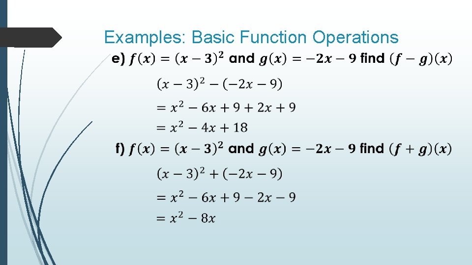 Examples: Basic Function Operations Examples: Basic Function Operations
