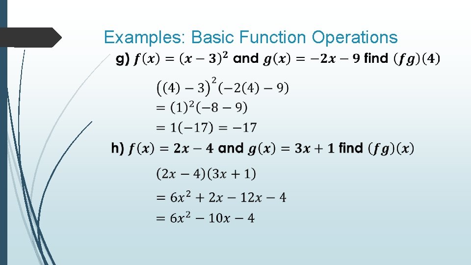Examples: Basic Function Operations Examples: Basic Function Operations