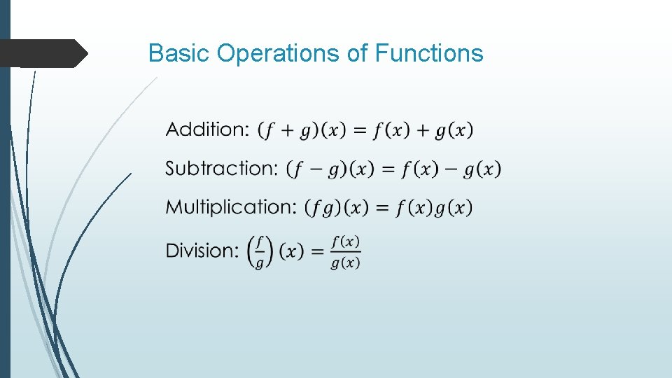 Basic Operations of Functions Basic Operations of Functions