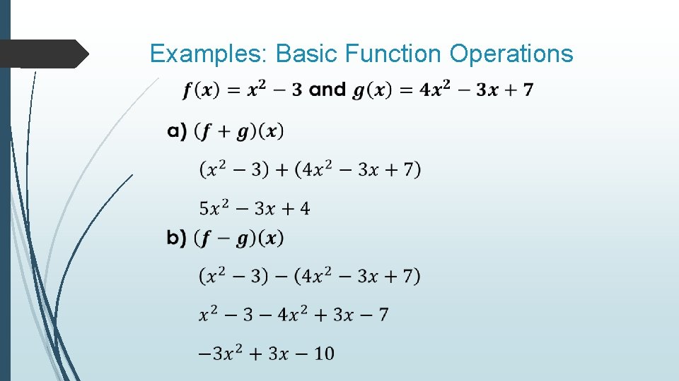 Examples: Basic Function Operations Examples: Basic Function Operations