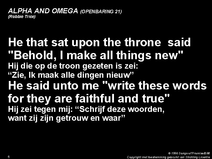 ALPHA AND OMEGA (OPENBARING 21) (Robbie Trice) 5. He that sat upon the throne