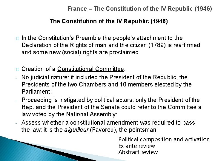 France – The Constitution of the IV Republic (1946) � In the Constitution’s Preamble